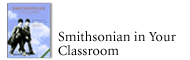Smithsonian in Your Classroom
