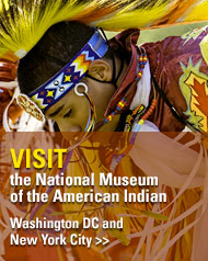 Visit the National Museum of the American Indian