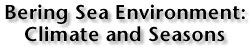 Bering Sea Environment