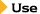 Use